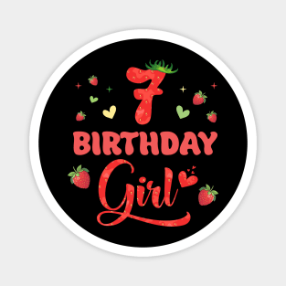 7th Birthday Girls Strawberry Funny B-day Gift For Girls kids Magnet